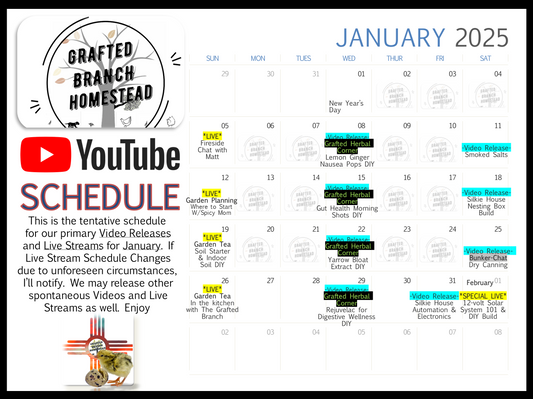 January Grafted Branch Homestead YouTube Schedule